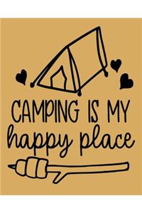 Camping is My Happy Place