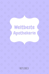 Weltbeste Apothekerin Notizbuch