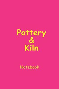 Pottery & Kiln Notebook