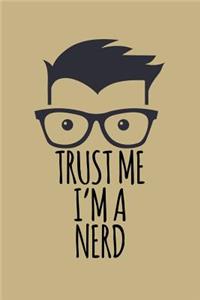 Trust Me I'm A Nerd