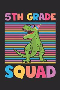 5th Grade Squad - Dinosaur Back To School Gift - Notebook For Fifth Grade Boys - Boys Dinosaur Writing Journal