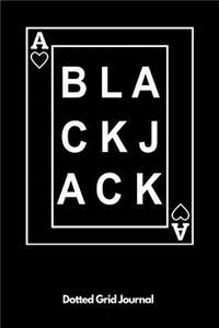 Blackjack Dotted Grid Journal