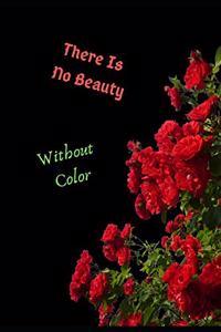 There Is No Beauty Without Color