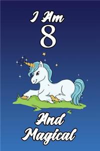 I Am 8 and Magical