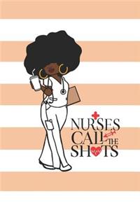 Nurses Call the Shots