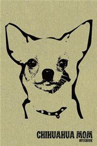 Chihuahua Mom Notebook