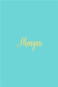 Meagan