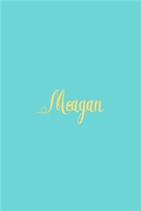 Meagan