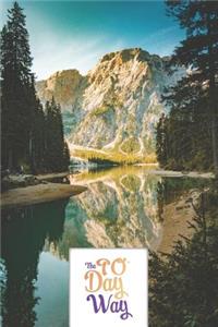 The 90 Day Way - Food Mood Exercise Journal