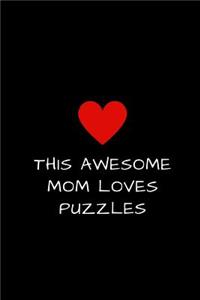 This Awesome Mom Loves Puzzles