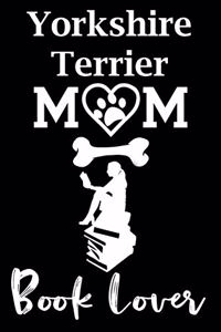 Yorkshire Terrier Mom Book Lover
