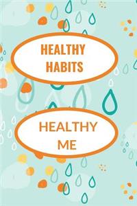 Healthy Habits