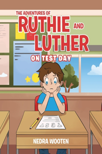 The Adventures of Ruthie and Luther