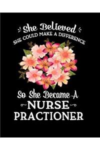 She Believed She Could Make a Difference So She Became a Nurse Practioner
