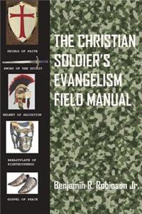 Christian Soldier's Evangelism Field Manual