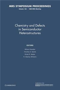 Chemistry and Defects in Semiconductor Heterostructures: Volume 148