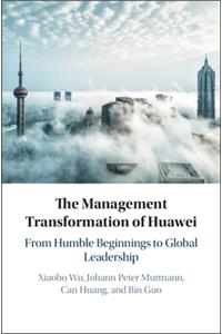 Management Transformation of Huawei