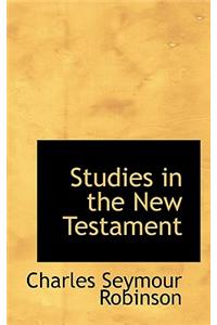 Studies in the New Testament
