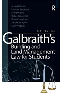 Galbraith's Building and Land Management Law for Students