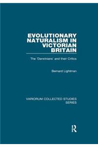 Evolutionary Naturalism in Victorian Britain