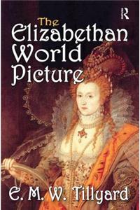 The Elizabethan World Picture