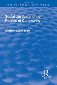 Social Justice and the Politics of Community