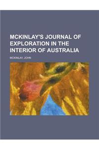 McKinlay's Journal of Exploration in the Interior of Australia