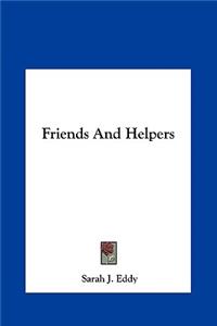 Friends and Helpers