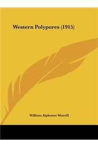 Western Polypores (1915)