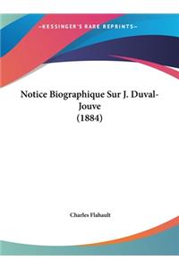 Notice Biographique Sur J. Duval-Jouve (1884)