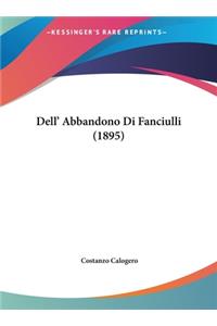 Dell' Abbandono Di Fanciulli (1895)