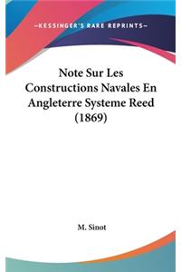 Note Sur Les Constructions Navales En Angleterre Systeme Reed (1869)