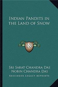Indian Pandits in the Land of Snow
