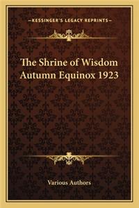 The Shrine of Wisdom Autumn Equinox 1923