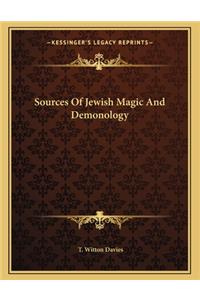 Sources of Jewish Magic and Demonology