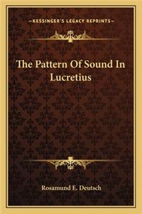 Pattern of Sound in Lucretius