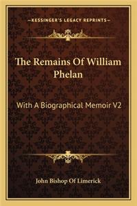 Remains of William Phelan