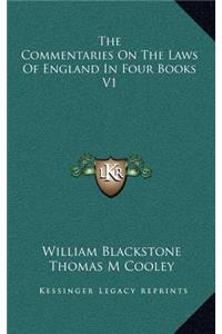Commentaries On The Laws Of England In Four Books V1