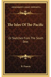 The Isles of the Pacific