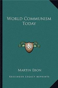 World Communism Today