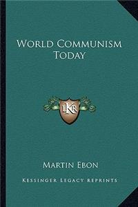 World Communism Today