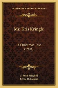 Mr. Kris Kringle