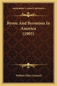 Byron and Byronism in America (1905)