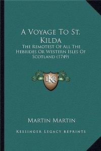 Voyage to St. Kilda
