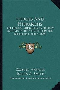 Heroes and Hierarchs