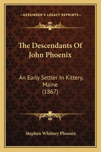 Descendants of John Phoenix