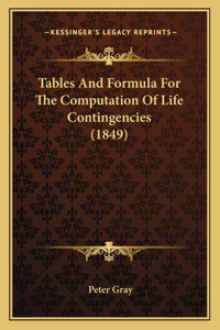 Tables and Formula for the Computation of Life Contingencies (1849)