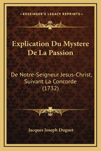 Explication Du Mystere De La Passion