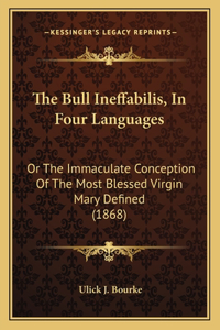 Bull Ineffabilis, In Four Languages
