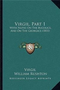 Virgil, Part 1